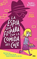 La espia que flipaba con la comida del cole / The Spy who Loved School Dinners