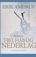 Tro, håb og nederlag