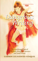 Dangerous Writing: The Autobiographies of Willa Muir, Margaret Laurence and Janet Frame