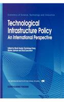 Technological Infrastructure Policy: An International Perspective
