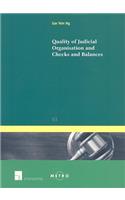 Quality of Judical Organisation and Checks and Balances: (63 IUS Commune: European and Comparative Law Series)