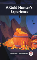 Gold Hunter's Experience