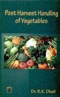 Post Harvest Handling of Vegetable Crops