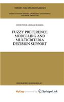 Fuzzy Preference Modelling and Multicriteria Decision Support