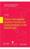 Chinese International Students' Stressors and Coping Strategies in the United States
