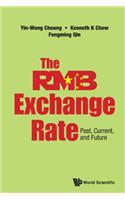 Rmb Exchange Rate, The: Past, Current, and Future