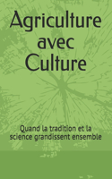 Agriculture avec Culture