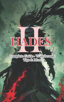 Hades 2 Complete Guide - Walkthrough - Tips & More