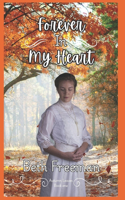 Forever In My Heart: (1 Autumn Leaves)