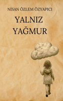 Yalniz Ya&#286;mur