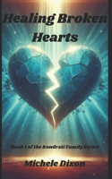 Healing Broken Hearts