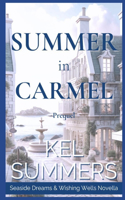 Summer in Carmel (Seaside Dreams & Wishing Wells Prequel Novella)