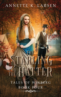 Starling and the Hatter