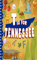 T is For Tennessee