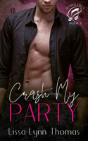 Crash My Party: a Renegades Novella(3 Renegades)
