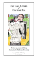 Tales and Trails of Charlie and Rita