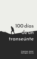 100 días de un transeúnte