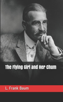 The Flying Girl and Her Chum