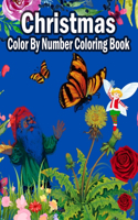 Christmas Color By Number Coloring Book: A Coloring Book for Kids Stress Relieving Coloring Pages, Coloring Book for Relaxation and Stress ... trees, Stress-relieving, relaxation.