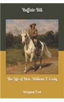 The Life of Hon. William F. Cody: Original Text