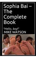 Sophia Bai - The Complete Book: "Hello, boy!"