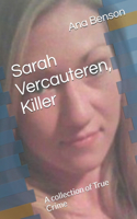 Sarah Vercauteren, Killer