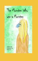 The Monster who was a Monster