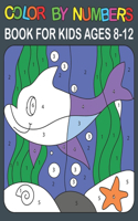 Color By Numbers book For Kids Ages 8-12