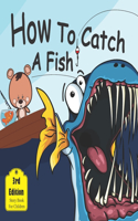 How to catch a fish: Story book for Children