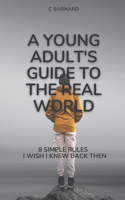 Young Adult's Guide to the Real World