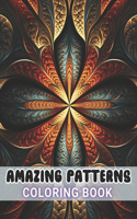 Amazing Patterns Coloring Book: New and Exciting Designs Suitable for All Ages