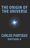 Origin of the Universe: The Dark Mass of the Universe