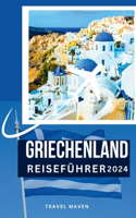 Griechenland Reiseführer 2024