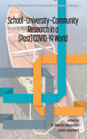 School-University-Community Research in a (Post) COVID-19 World