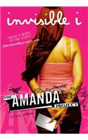 The Amanda Project: Book 1: Invisible I