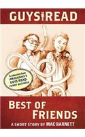 Guys Read: Best of Friends: A Short Story from Guys Read: Funny Business(Guys Read)