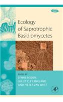 Ecology of Saprotrophic Basidiomycetes