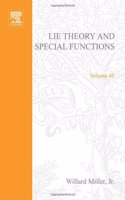 Lie Theory and Special Functions (Mathematics in Science & Engineering)