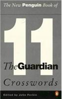 The New Penguin Book of the "Guardian" Crosswords: Bk. 11(Penguin Crosswords S.)