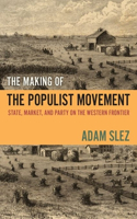 The Making of the Populist Movement