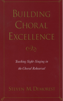 Building Choral Excellence