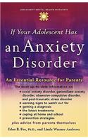 If Your Adolescent Has an Anxiety Disorder