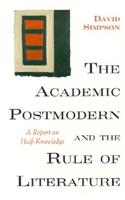 Academic Postmodern and the Rule of Literature