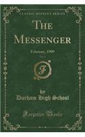 The Messenger, Vol. 5: February, 1909 (Classic Reprint): February, 1909 (Classic Reprint)