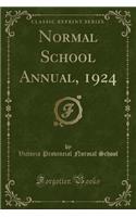 Normal School Annual, 1924 (Classic Reprint)