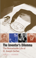The Inventor's Dilemma