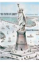The Statue of Liberty: A Transatlantic Story(Icons of America)