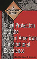 Equal Protection and the African American Constitutional Experience