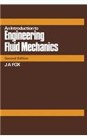 An Introduction to Engineering Fluid Mechanics
