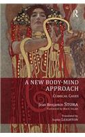 A New Body-Mind Approach